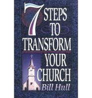 Seven Steps to Transform Your Church