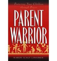 Parent Warrior
