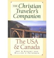 The Christian Traveler's Companion. The USA & Canada