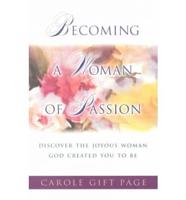 Becoming a Woman of Passion
