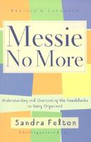 Messie No More