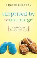 Surprised by Remarriage