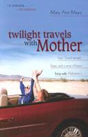 Twilight Travels With Mother