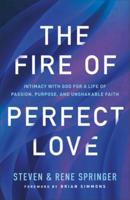 Fire of Perfect Love