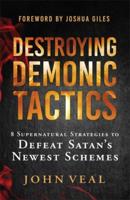 Destroying Demonic Tactics