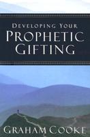 Developing Your Prophetic Gifting