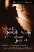 What Do Jewish People Think About Jesus?