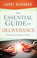 The Essential Guide to Deliverance