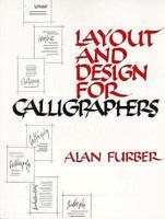 Layout and Design for Calligraphers