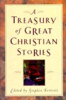A Treasury of Great Christian Stories