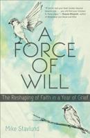 A Force of Will