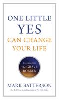 One Little Yes Can Change Your Life