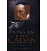 Interpreting John Calvin