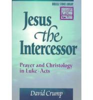 Jesus the Intercessor