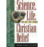 Science, Life, and Christian Belief