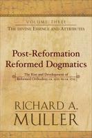 Post-Reformation Reformed Dogmatics