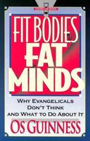 Fit Bodies, Fat Minds