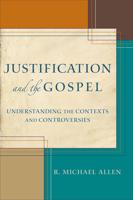 Justification and the Gospel