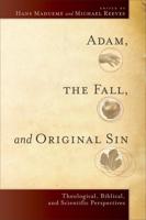 Adam, the Fall, and Original Sin