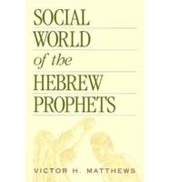 Social World of the Hebrew Prophets