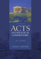 Acts: An Exegetical Commentary