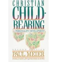 Christian Child-Rearing and Personality Development