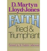 Faith Tried & Triumphant