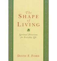 The Shape of Living