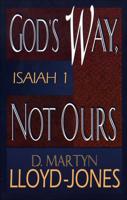 God's Way, Not Ours