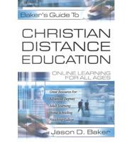 Baker's Guide to Christian Distance Education