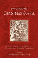 Proclaiming the Christmas Gospel