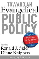 Toward an Evangelical Public Policy