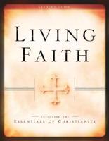 Living Faith: Exploring the Essentials of Christianity