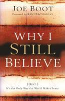 Why I Still Believe