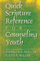 Quick Scripture Reference for Counseling Youth