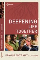 Deepening Life Together