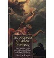 Encyclopedia of Biblical Prophecy
