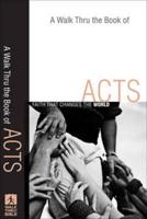 A Walk Thru the Book of Acts