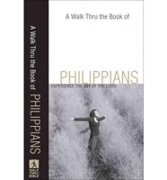 A Walk Thru the Book of Philippians