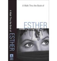 A Walk Thru the Book of Esther
