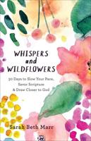 Whispers and Wildflowers