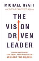 The Vision-Driven Leader