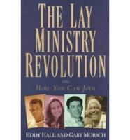 The Lay Ministry Revolution