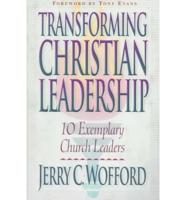 Transforming Christian Leadership