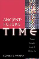 Ancient-Future Time
