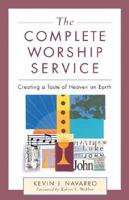 The Complete Worship Service