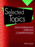 Selected Topics--High-Intermediate Listening Comprehension