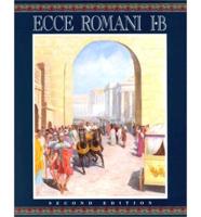 Ecce Romani: A Latin Reading Program Vol 1 Rome at Last