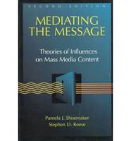 Mediating the Message