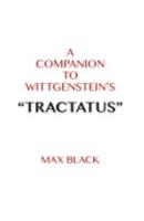 A Companion to Wittgenstein's "Tractatus"